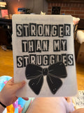 Stronger than my Struggles Transfer