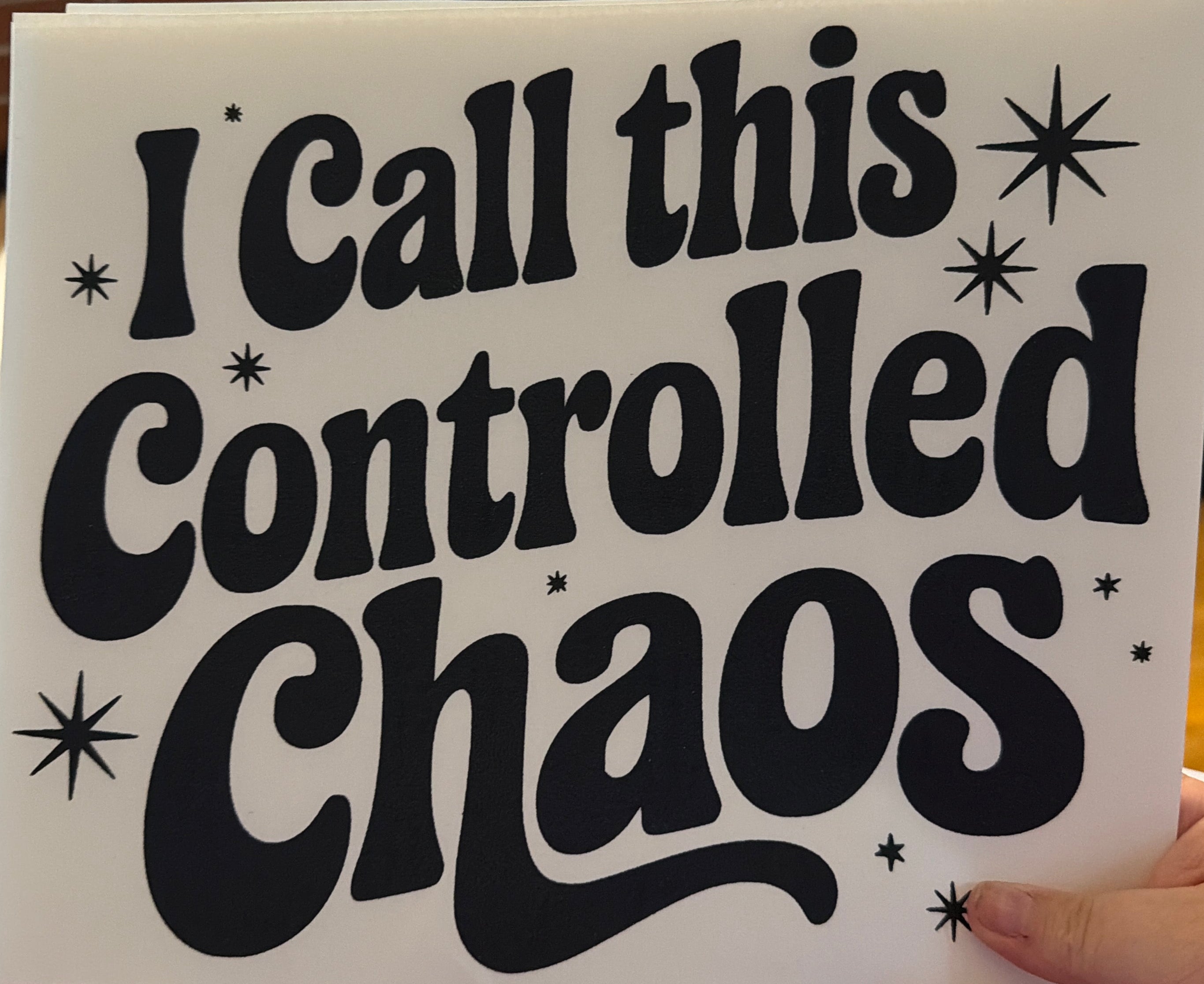 Controlled Chaos
