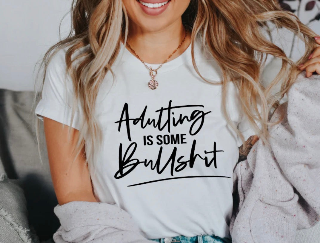 Adulting Bullshit