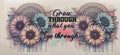 MH221- Grow Through What You Go Through