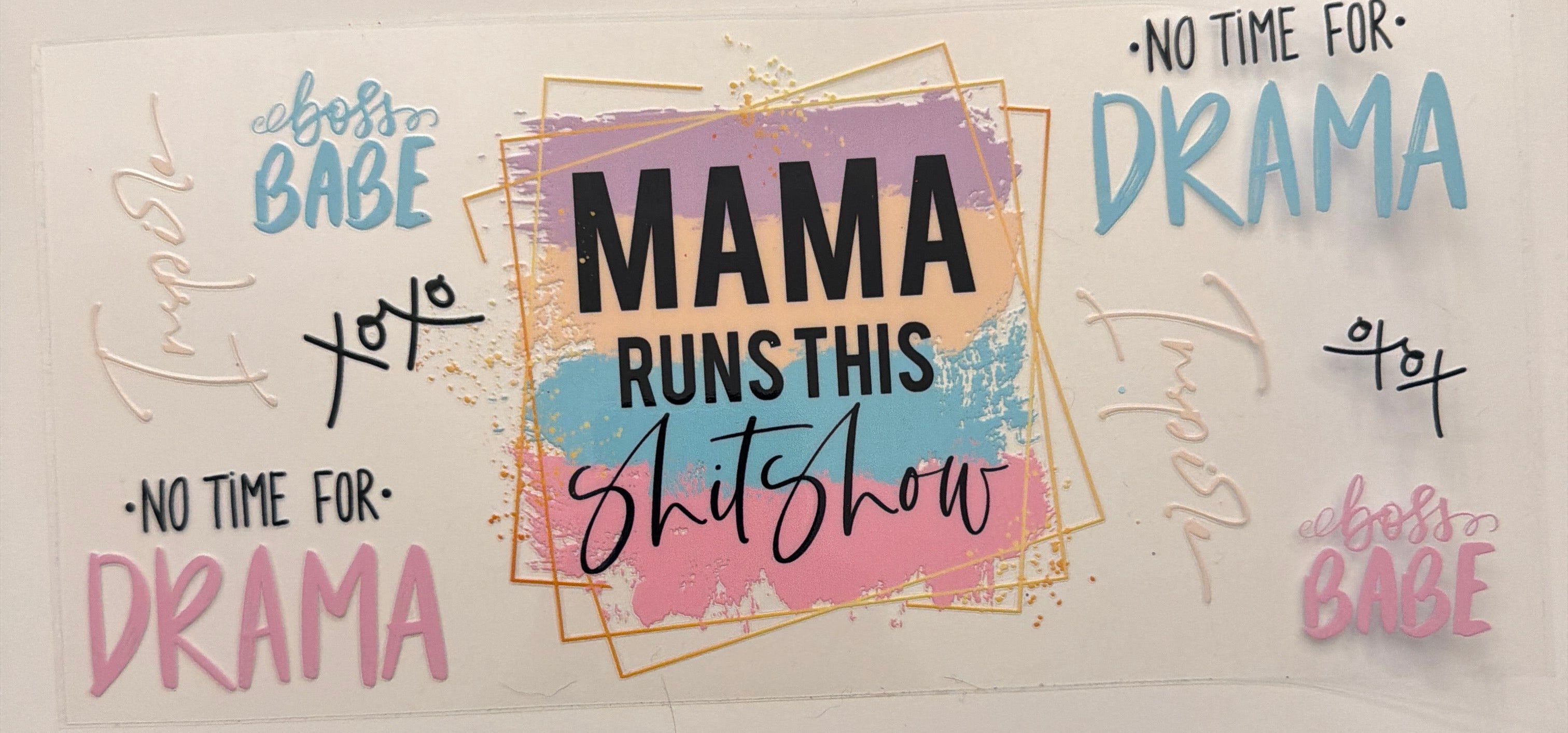 Mama Runs This Shit Show