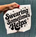 Swearing Sometimes Helps