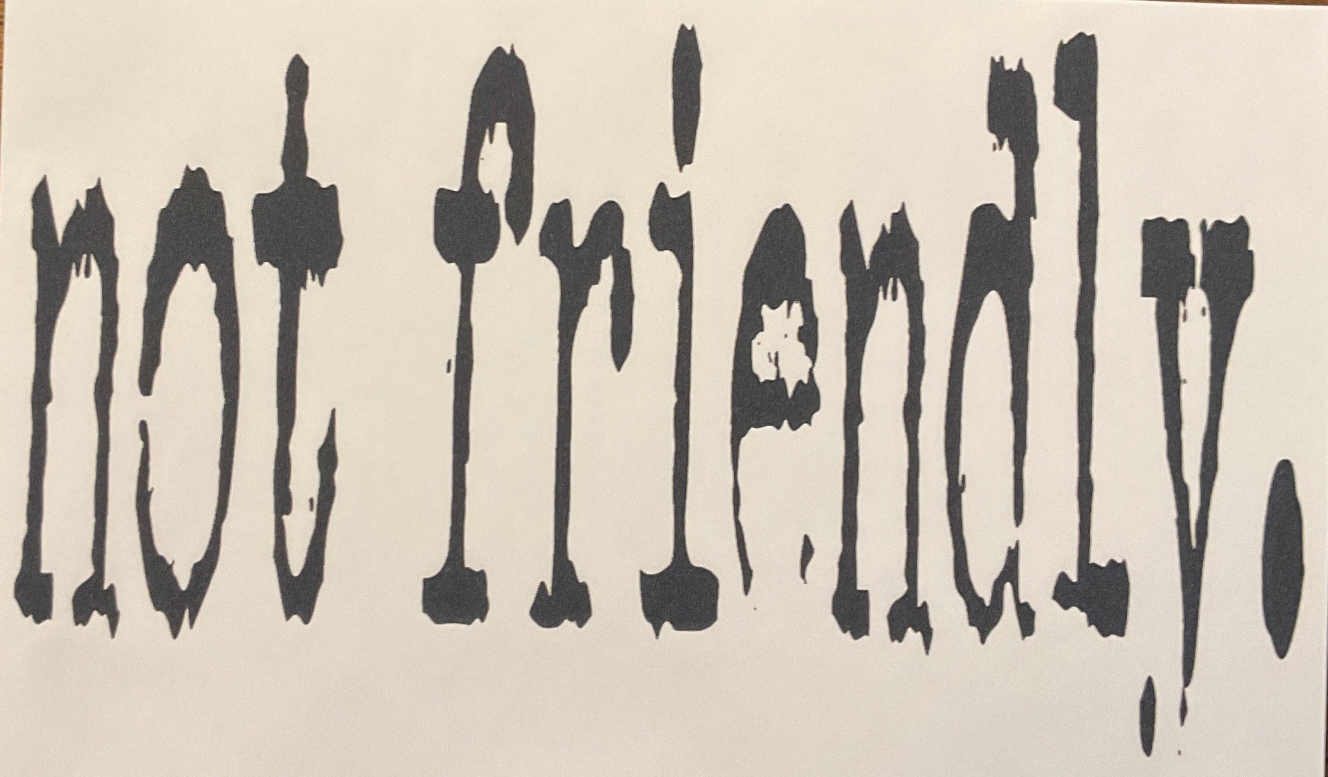 Not Friendly