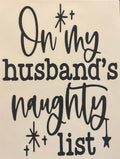 On my husbands naughty list