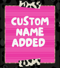 Custom Name Added