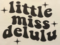 Little Miss Delulu
