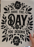 Have the day Shirt Transfer