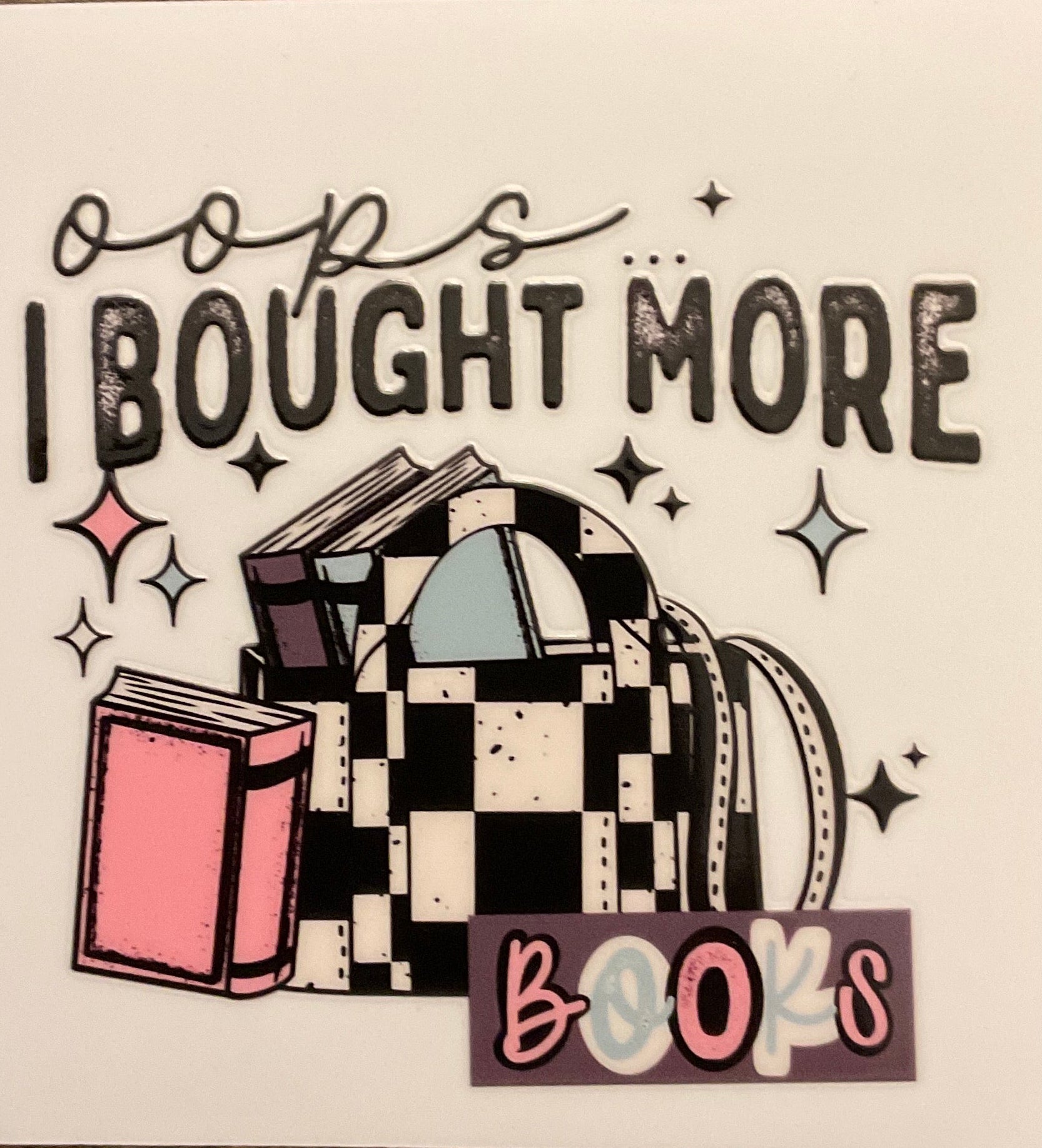 W25- ops I Bought More Books