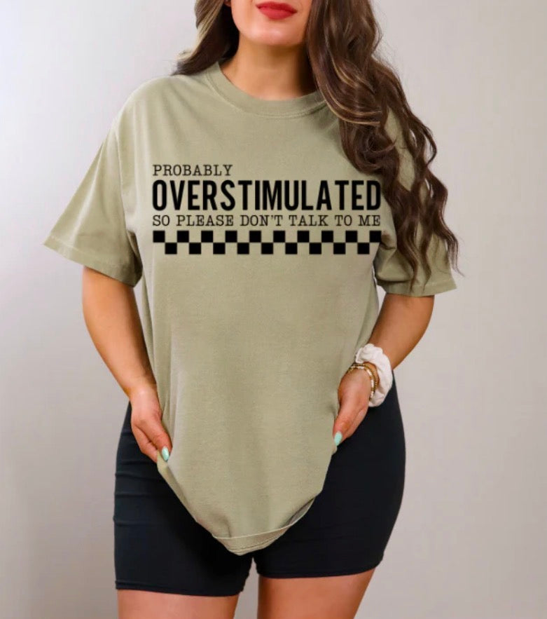 Overstimulated