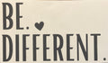 Be Different