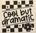Cool but dramatic Kids