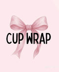 Cup Wrap